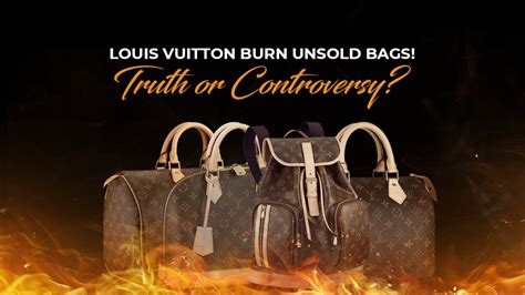 what does louis vuitton do with unsold merchandise|does Louis Vuitton burn baggage.